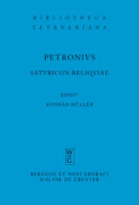 Satyricon reliquiae : In latein. Sprache (Bibliotheca scriptorum Graecorum et Romanorum Teubneriana)