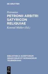 Petronii Arbitri Satyricon reliquiae (Bibliotheca scriptorum Graecorum et Romanorum Teubneriana)
