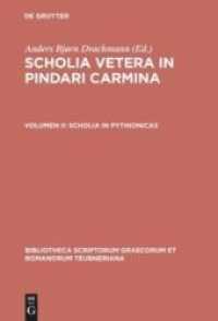 Scholia vetera in Pindari carmina. Volumen II Scholia in Pythionicas (Bibliotheca scriptorum Graecorum et Romanorum Teubneriana) （1997. XVI, 270 S. 2 Illustrations. 230 mm）