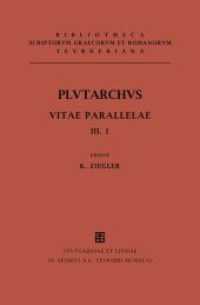 Plutarchus: Vitae parallelae. Volumen III/Fasc. 1 Vitae parallelae Vol.III/Fasc. 1 : Volumen III/Fasc. 1