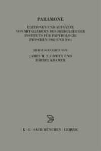 Paramone : Editionen und Aufsätze von Mitgliedern des Heidelberger Instituts für Papyrologie zwischen 1982 und 2004 (Archiv für Papyrusforschung und verwandte Gebiete - Beihefte 16)
