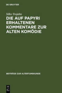 Die auf Papyri erhaltenen Kommentare zur Alten Komödie : Ein Beitrag zur Geschichte der alten Philologie. Diss. (Beiträge zur Altertumskunde 175) （2002. 264 S. 230 mm）