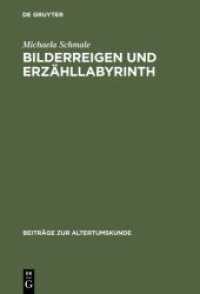 Bilderreigen und Erzähllabyrinth : Catulls Carmen 64. Diss. (Beiträge zur Altertumskunde 212)