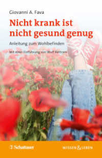 Nicht krank ist nicht gesund genug (Wissen & Leben) : Anleitung zum Wohlbefinden (Wissen & Leben) （1. Auflage 2022. 2022. 120 S. 185.00 mm）