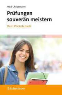 Prüfungen souverän meistern - Dein Pocketcoach （1. Auflage 2023. 2023. 80 S. 185.00 mm）
