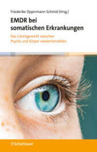 EMDR bei somatischen Erkrankungen : Das Gleichgewicht zwischen Psyche und Körper wieder herstellen （1. Auflage 2025. 2025. 192 S. 10 Abb. 240.00 mm）