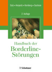 Handbuch der Borderline-Störungen （2., vollständig überarbeitete Aufl. 2011 2011. 2018. 1044 S.）