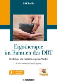 Ergotherapie im Rahmen der DBT : Handlungs- und materialbezogenes Arbeiten inkl. Download-Material （1. Aufl. 2018. 2018. 244 S. inkl. Download-Material. 240.00 mm）