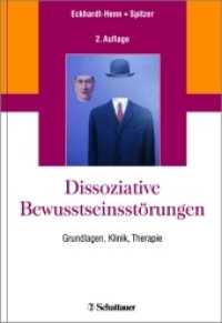 Dissoziative Bewusstseinsstörungen : Grundlagen, Klinik, Therapie （2., komplett überarbeitete Aufl. 2017. 2018. 469 S. 20 Abbildunge）