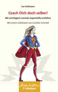 Coach Dich doch selber! (Wissen & Leben) : Mit Leichtigkeit mentale Superkräfte entfalten (Wissen & Leben) （2. Aufl. 2018. 208 S. mit 14 Abbildungen und 4 Tabellen. 185.00 mm）