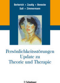 Persönlichkeitsstörungen : Update zu Theorie und Therapie （1. Aufl. 2018. 2018. 503 S. 246.00 mm）