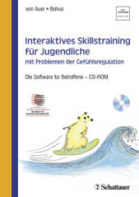Interaktives Skillstraining für Jugendliche mit Problemen der Gefühlsregulation, CD-ROM : Die Software für Betroffene - CD-ROM - Akkreditiert vom Deutschen Dachverband DBT. Akkreditiert vom Deutschen Dachverband DBT （1. Aufl. 2017. 2018. 192.00 mm）