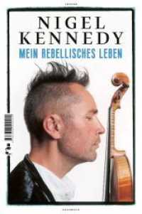 Mein rebellisches Leben （1. Auflage 2022. 2022. 528 S. mit zwei Tafelteilen. 215.00 mm）