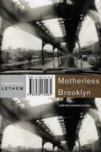 Motherless Brooklyn (Trojanische Pferde, Bd. 4) (trojanische pferde Bd.4) （2. Aufl. 2008. 376 S. 216.00 mm）