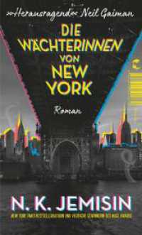 Die Wächterinnen von New York : Roman （1. Auflage 2023. 2023. 544 S. eine Karte Doppelseite s/w. 190.00 mm）