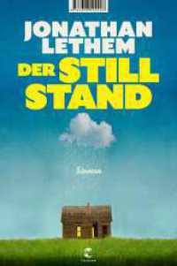 Der Stillstand : Roman （1. Auflage 2024. 2024. 328 S. 215.00 mm）