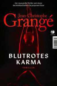 Blutrotes Karma : Thriller （2. Aufl. 2024. 608 S. 215.00 mm）