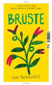 Brüste : Eine Anthologie （2. Aufl. 2024. 176 S. 210.00 mm）