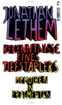 Bekenntnisse eines Tiefstaplers : Memoiren in Fragmenten （1. Aufl. 2012. 2012. 349 S. mit Prägung. 214.00 mm）