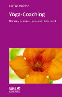 Yoga-Coaching (Leben Lernen, Bd. 263) : Der Weg zu einem gesunden Lebensstil (Leben Lernen) （2. Aufl.）