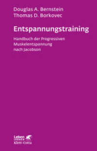Entspannungs-Training (Leben Lernen, Bd. 16) : Handbuch der 'progressiven Muskelentspannung' nach Jacobson (Leben Lernen 16) （14. Aufl. 2019. 199 S. 210.00 mm）
