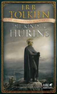 Die Kinder Húrins : Mit Illustrationen von Alan Lee (Hobbit Presse) （11. Aufl. 2010. 336 S. mit Farbtafeln, Karte. 205.00 mm）