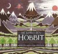 Die Kunst des Hobbit : Alle Bilder (Hobbit Presse) （1. Aufl. 2012. 2012. 143 S. gebunden im Schuber, zahlreiche Illustrati）
