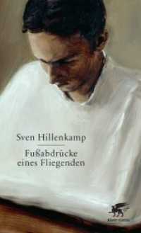 Fußabdrücke eines Fliegenden （1. Aufl. 2012. 2012. 224 S. 210.00 mm）