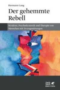 Der gehemmte Rebell : Struktur, Psychodynamik und Therapie von Menschen mit Zwangsstörungen (Fachbuch) （5. Aufl. 2015. 156 S. 233.00 mm）