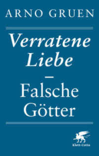 Verratene Liebe - Falsche Götter （11. Aufl. 2015. 296 S. 174.00 mm）