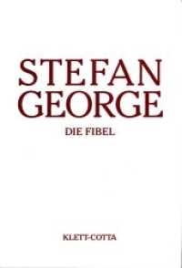 Sämtliche Werke in 18 Bänden, Band 1 - Die Fibel. Auswahl erster Verse (Sämtliche Werke in achtzehn Bänden, Bd.) (Sämtliche Werke in achtzehn Bänden) （1. Aufl. 2003. 2003. 139 S. 226.00 mm）