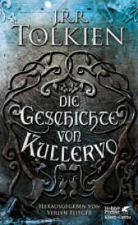 Die Geschichte von Kullervo (Hobbit Presse) （2. Aufl. 2018. 240 S. zweisprachig, Hochprägung. 215.00 mm）