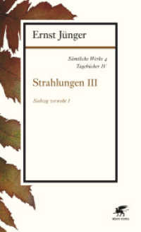 Sämtliche Werke. Abt.1. Tagebücher 4 Strahlungen Tl.3 (Siebzig verweht 1) （2. Aufl. 2015. 610 S. 205.00 mm）