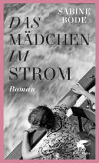 Das Mädchen im Strom : Roman （4. Aufl. 2018. 350 S. 190.00 mm）