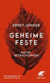 Geheime Feste : Naturbetrachtungen （1. Aufl. 2020. 2020. 280 S. mit Illustrationen, Lesebändchen, zwe）
