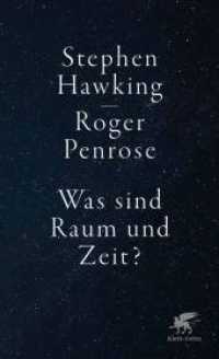 Was sind Raum und Zeit? （1. Aufl. 2021. 2021. 208 S. mit Abbildungen. 210.00 mm）