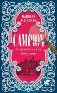Campion. Tödliches Erbe : Kriminalroman (Campion 1) （1. Auflage 2025. 2025. 272 S. 205.00 mm）