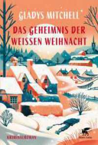 Das Geheimnis der weißen Weihnacht : Eine weihnachtliche Kriminalgeschichte （1. Auflage 2025. 2025. 352 S. 189.00 mm）
