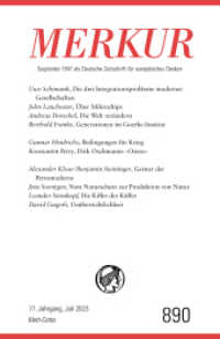 MERKUR  7/2023 : Nr. 890, Heft 7, Juli 2023 (MERKUR) （1. Auflage. 2023. 104 S. 236.00 mm）