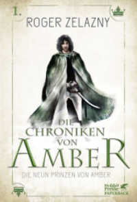 Die neun Prinzen von Amber (Die Chroniken von Amber 1) （1. Aufl. 2017. 2017. 268 S. mit Farbschnitt. 185.00 mm）