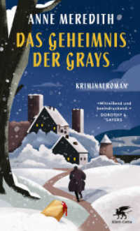 Das Geheimnis der Grays : Kriminalroman | British Library Crime Classics (British Library Crime Classics) （4. Aufl. 2020. 304 S. 195.00 mm）