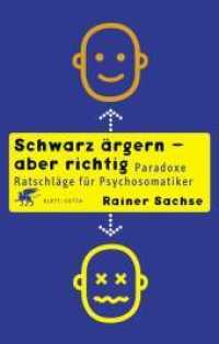 Schwarz ärgern - aber richtig : Paradoxe Ratschläge für Psychosomatiker （11. Aufl. 2020. 140 S. mit Illustrationen, Deckenbroschur. 172.00 mm）