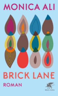 Brick Lane : Roman （3. Aufl. 2022. 544 S. 190.00 mm）