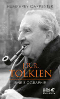 J.R.R. Tolkien : Eine Biographie （1. Auflage 2022. 2022. 448 S. schwarz-weiße Bildtafel. 205.00 mm）