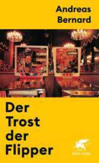 Der Trost der Flipper （1. Auflage 2024. 2024. 128 S. 195.00 mm）