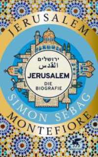 Jerusalem : Die Biografie. Ungekürzte Ausgabe （3. Aufl. 2024. 896 S. 215.00 mm）