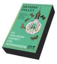 Die verlorene Zukunft von Pepperharrow : Limitierte Erstauflage mit farbigem Buchschnitt （1. Auflage 2024. 2024. 592 S. 190.00 mm）