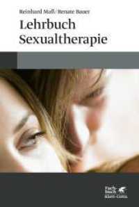 Lehrbuch Sexualtherapie （2. Aufl. 2024. 258 S. 228.00 mm）