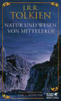 Natur und Wesen von Mittelerde （1. Auflage 2025. 2025. 720 S. 205.00 mm）