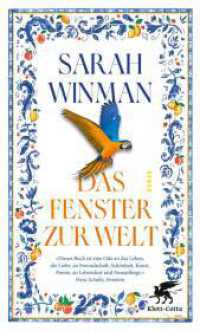 Das Fenster zur Welt : Roman （1. Auflage 2025. 2025. 528 S. 190.00 mm）